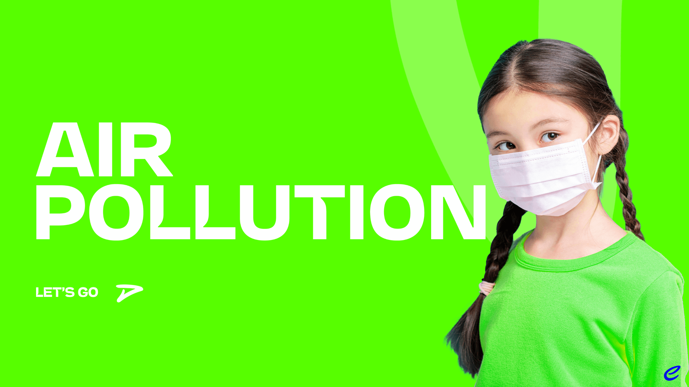 Title screen: AIR POLLUTION in white capitals on a bright green field, beside a girl in a green sweatshirt wearing a surgical mask, with a Let's go button in the lower left.